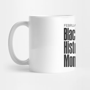 Black History Month: February is Black History Month Mug